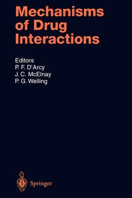 Mechanisms of Drug Interactions by D'Arcy, Patrick F.