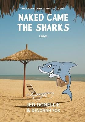 Naked Came the Sharks by Donellie, Jed