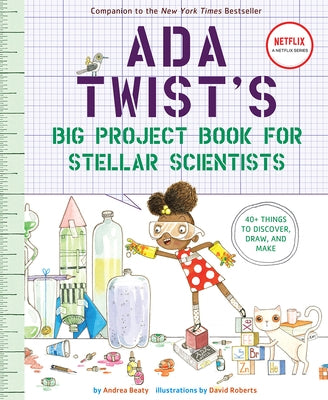 Ada Twist's Big Project Book for Stellar Scientists by Beaty, Andrea