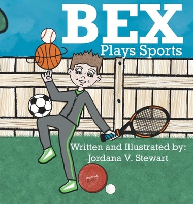 Bex Plays Sports by Stewart, Jordana V.