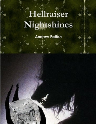 Hellraiser Nightshines by Patton, Andrew