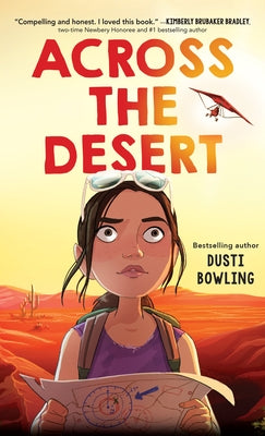 Across the Desert by Bowling, Dusti