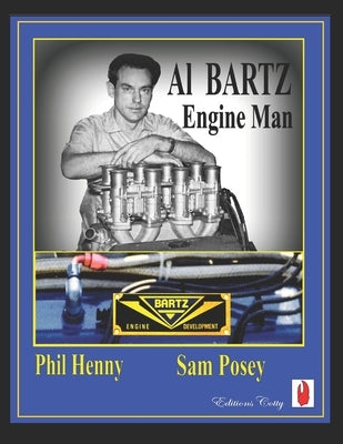 Al Bartz: Engine man by Henny, Phil