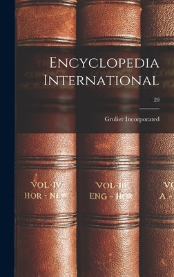 Encyclopedia International; 20 by Grolier Incorporated