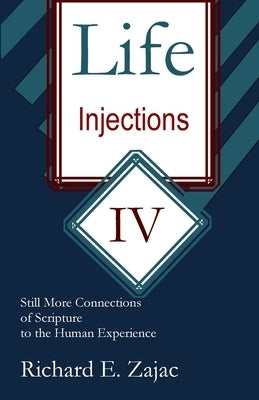 Life Injections by Zajac, Richard