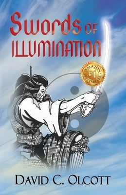 Swords of Illumination by Olcott, David C.
