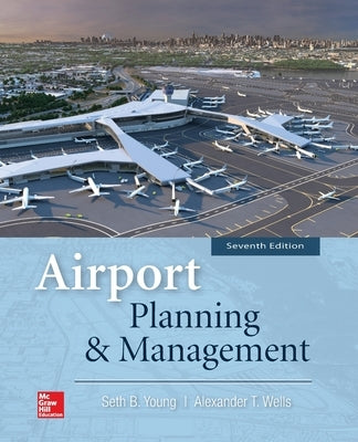 Airport Planning and Management 7e (Pb) by Young, Seth