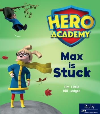 Max Is Stuck: Leveled Reader Set 2 by Hmh, Hmh