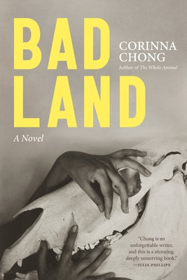 Bad Land by Chong, Corinna