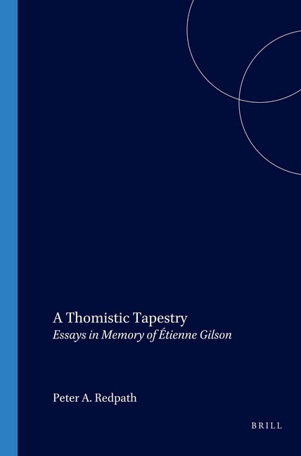 A Thomistic Tapestry by Redpath, Peter A.