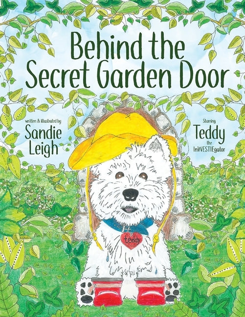 Behind the Secret Garden Door by Leigh, Sandie