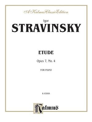 Etude, Op. 7, No. 4 by Stravinsky, Igor
