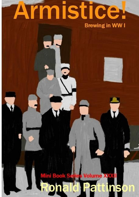 Armistice! by Pattinson, Ronald