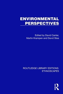 Environmental Perspectives by Canter, David