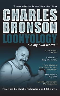 Loonyology by Bronson, Charles