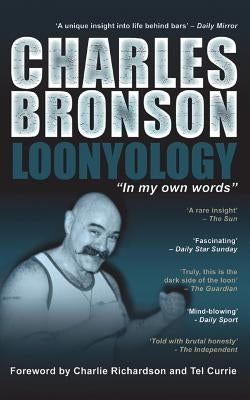 Loonyology by Bronson, Charles