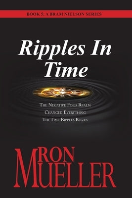 Ripples in Time by Mueller, Ron