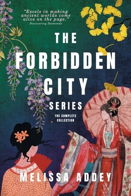 The Forbidden City Series by Addey, Melissa