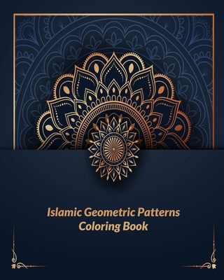Islamic geometric patterns coloring book: Arabic Patterns Coloring Book: For All Ages by Bm, Attika