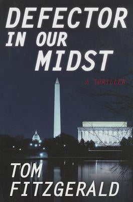 Defector in Our Midst by Fitzgerald, Tom