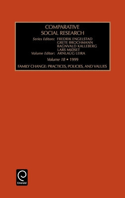 Family Change: Practices, Policies, and Values by Engelstad, Fredrick