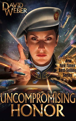 Uncompromising Honor by Weber, David