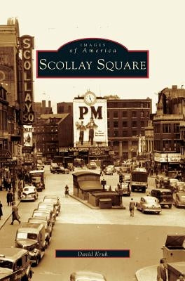 Scollay Square by Kruh, David