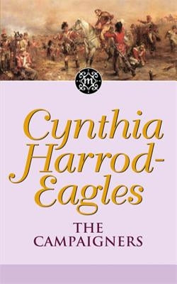 Morland Dynasty 14: The Campaigners by Harrod-Eagles, Cynthia