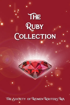 The Ruby Collection by Women Writers Wa, The Society of