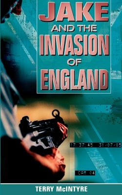 Jake and the Invasion of England by McIntyre, Terry