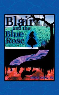 Blair and the Blue Rose by Aries, Nero