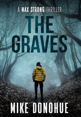 The Graves by Donohue, Mike