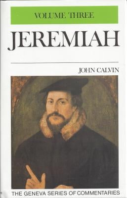 Jeremiah 3 by Calvin, John