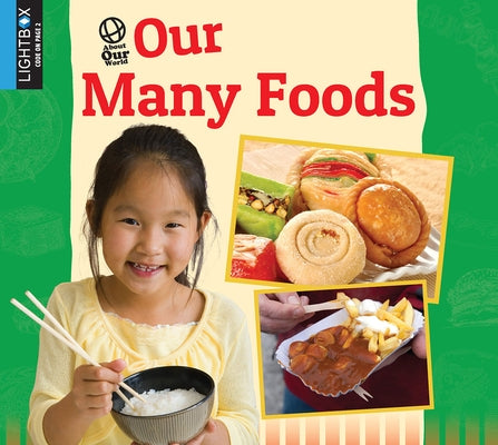 Our Many Foods by Lawrence, Ellen