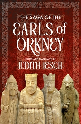The Saga of the Earls of Orkney by Jesch, Judith