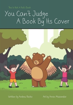 This Is Not A Kid's Book: You Can't Judge by Mazumdar, Arnav