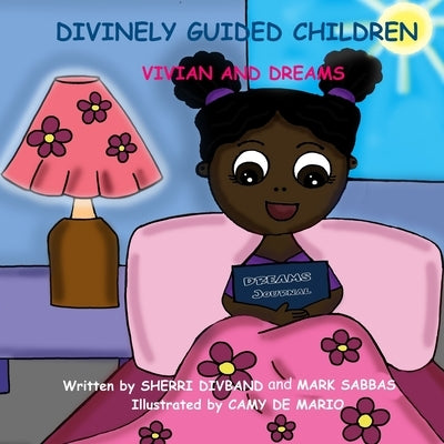 Divinely Guided Children - Vivian and Dreams by De Mario, Camy