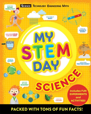 My Stem Day: Science: Packed with Fun Facts and Activities! by Rooney, Anne