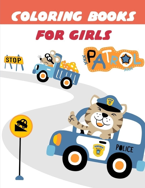 Coloring Books For Girls: coloring pages with funny images to Relief Stress for kids and adults by Mimo, J. K.