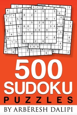 500 Sudoku Puzzles by Dalipi, Arbëresh