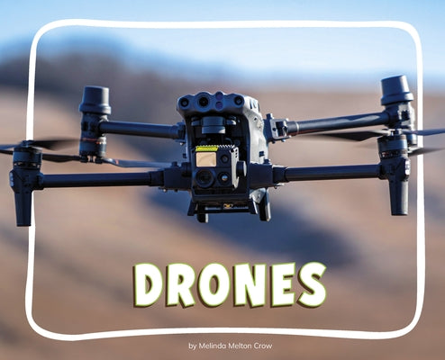 Drones by Crow, Melinda Melton