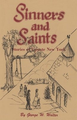 Sinners and Saints by North Country Books