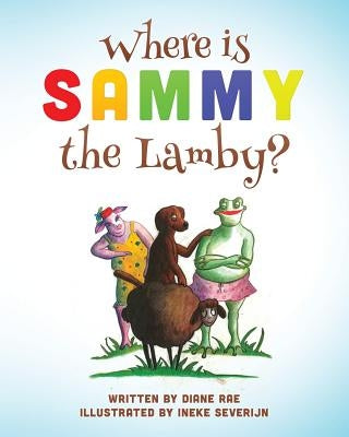 Where is Sammy the Lamby? by Severijn, Ineke