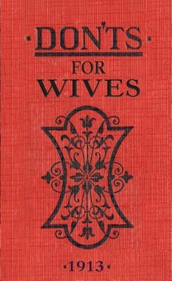 Don'ts for Wives by Ebbutt, Blanche