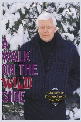 A Walk on the Wild Side by Wild, Earl