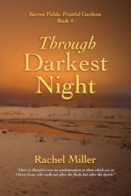 Through Darkest Night by Miller, Rachel