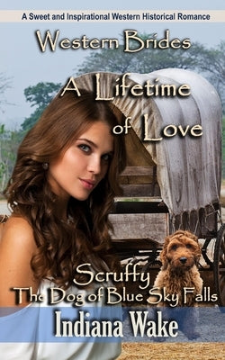A Lifetime of Love by Wake, Indiana