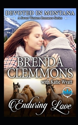 Enduring Love by Wyatt, Katie