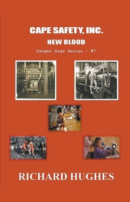 Cape Safety, Inc. - New Blood by Hughes, Richard
