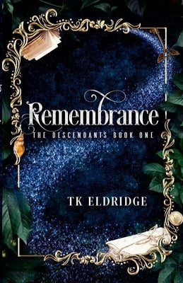 Remembrance by Eldridge, Tk